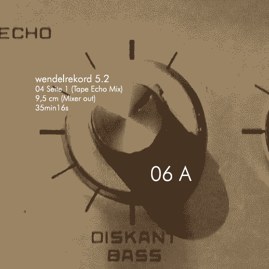 2024-03-12 wendelrekords V.II (unfinished sense of time Tape Mix und Tape Echo Mix) (10 Vinyl)